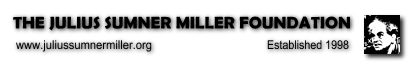 The Julius Sumner Miller Foundation - Established 1998